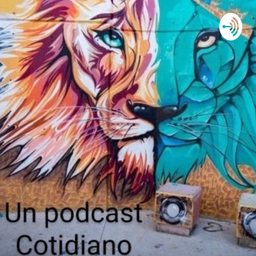 Podcast thumbnail for Un Podcast Cotidiano