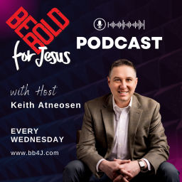 Podcast thumbnail for Be Bold for Jesus