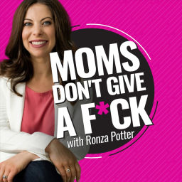 Podcast thumbnail for Moms Don't Give A F*ck