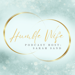 Podcast thumbnail for Humble Wife