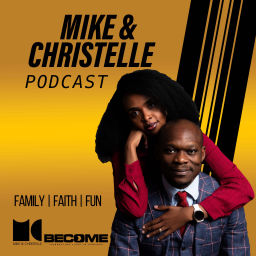 Podcast thumbnail for Mike and Christelle Podcast