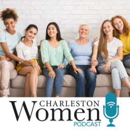 Podcast thumbnail for Charleston Women Podcast