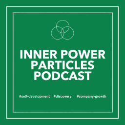 Podcast thumbnail for Inner Power Particles
