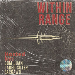 Podcast thumbnail for Within Range