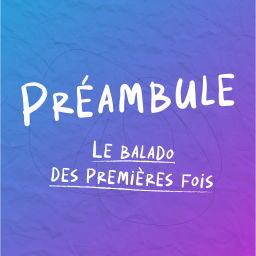 Podcast thumbnail for Préambule