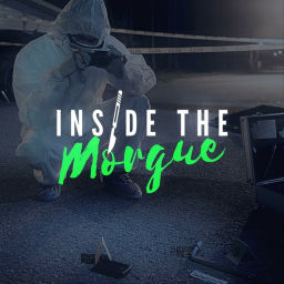 Podcast thumbnail for Inside the Morgue