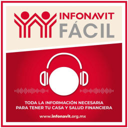 Podcast thumbnail for Infonavit Fácil