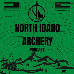 Podcast thumbnail for North Idaho Archery Podcast