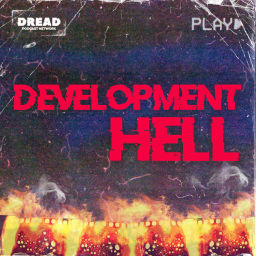 Podcast thumbnail for Development Hell