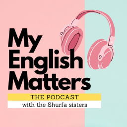 Podcast thumbnail for My English Matters