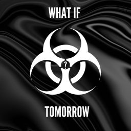 Podcast thumbnail for What If Tomorrow