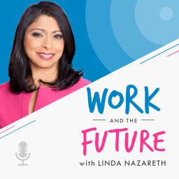 Podcast thumbnail for A podcast about work, the future and how they will go together