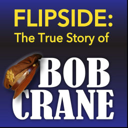 Podcast thumbnail for Flipside: The True Story of Bob Crane