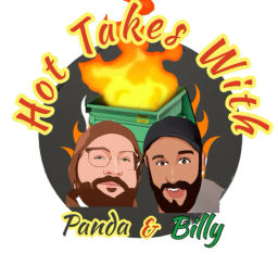 Podcast thumbnail for Hot Takes With Panda and Friends