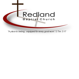 Podcast thumbnail for Weekly Sermons – Redland Baptist Church Wetumpka AL