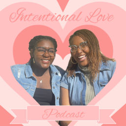 Podcast thumbnail for Intentional Love Podcast
