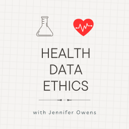 Podcast thumbnail for Health Data Ethics