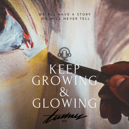Podcast thumbnail for Keep growing & glowing with Tushar Bedi.