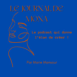 Podcast thumbnail for Le journal de Mona !