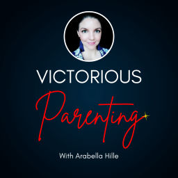 Podcast thumbnail for Victorious Parenting with Arabella Hille