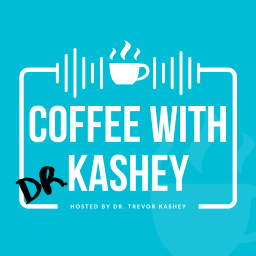 Podcast thumbnail for Coffee With Dr. Kashey
