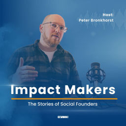 Podcast thumbnail for Impact Makers: The Stories of Social Founders