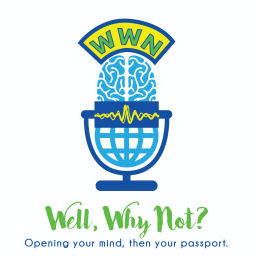 Podcast thumbnail for Well, Why Not?