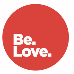 Podcast thumbnail for Be.Love. Podcast