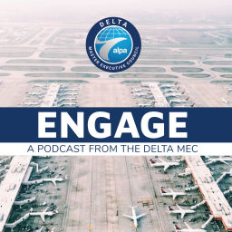 Podcast thumbnail for Engage: The Podcast for Delta Pilots