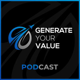 Podcast thumbnail for Generate Your Value