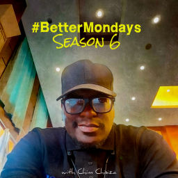 Podcast thumbnail for #BetterMondays