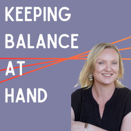 Podcast thumbnail for Keeping Balance At Hand