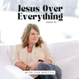 Podcast thumbnail for Jesus Over Everything