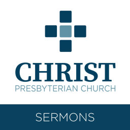Podcast thumbnail for Christ Presbyterian Church PCA Clarksville TN