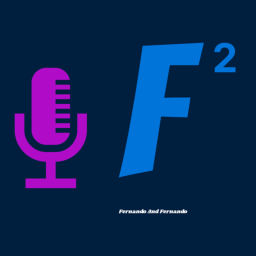 Podcast thumbnail for Fernando Squared