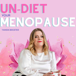 Podcast thumbnail for Un-Diet Your Menopause