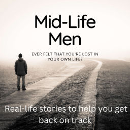 Podcast thumbnail for Mid-life Men