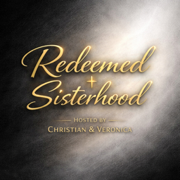 Podcast thumbnail for Redeemed Sisterhood