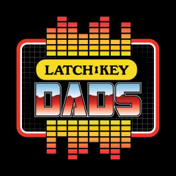 Podcast thumbnail for Latch-Key Dads