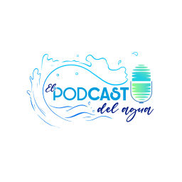 Podcast thumbnail for EL PODCAST DEL AGUA
