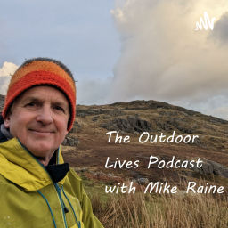 Podcast thumbnail for Outdoor Lives by Mike Raine