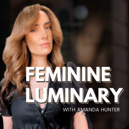 Podcast thumbnail for Feminine Luminary