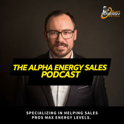 Podcast thumbnail for The Alpha Energy Sales Podcast