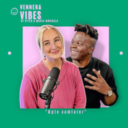 Podcast thumbnail for Venner og vibes