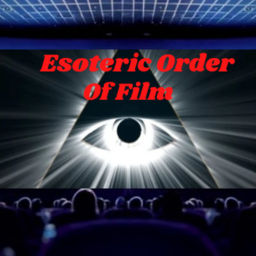 Podcast thumbnail for Esoteric Order of Film