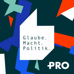 Podcast thumbnail for Glaube. Macht. Politik.