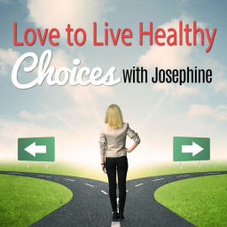 Podcast thumbnail for Love to Live Healthy with Josephine