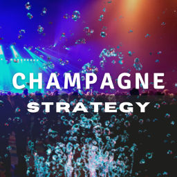 Podcast thumbnail for Champagne Strategy