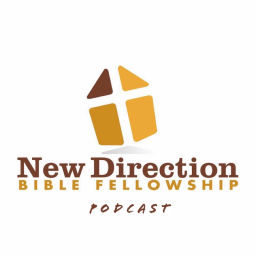 Podcast thumbnail for New Direction Bible Fellowship