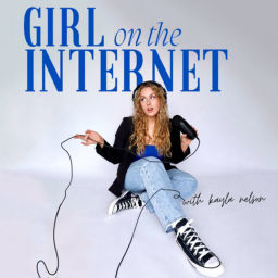 Podcast thumbnail for Girl On The Internet